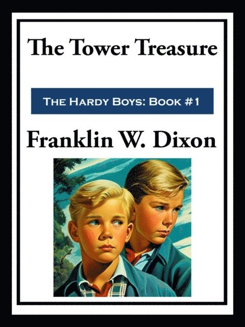 Franklin W. Dixon - Tower Treasure, E-bok