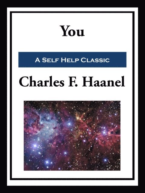 Charles F. Haanel - You, E-bok