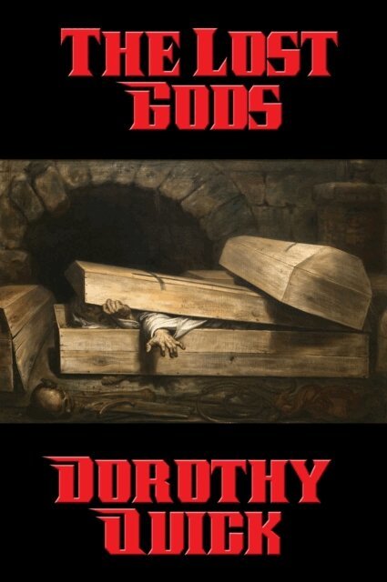 Dorothy Quick - Lost Gods, E-bok