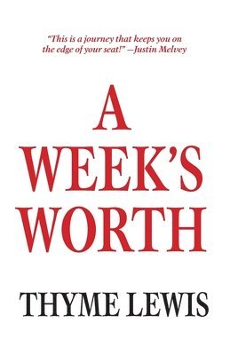Thyme Lewis - Week's Worth, Häftad