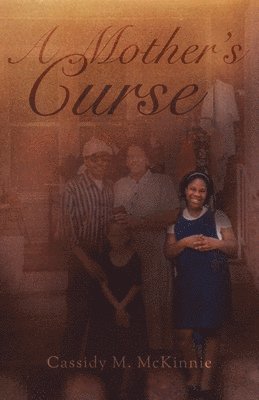 Cassidy M McKinnie - Mother's Curse, Häftad