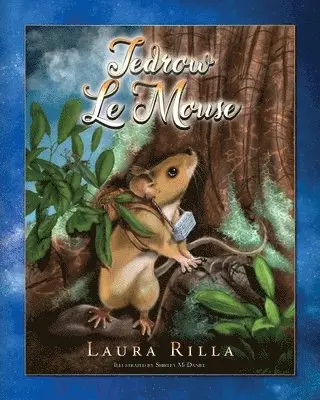 Laura Rilla - Tedrow Le Mouse, Häftad. Tillgänglighet: Lägg i varukorg