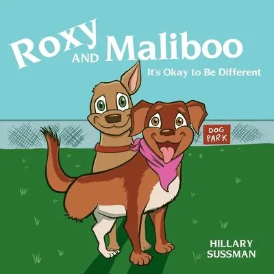 Hillary Sussman - Roxy and Maliboo, Häftad. Tillgänglighet: Lägg i varukorg