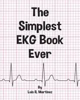 Simplest EKG Book Ever