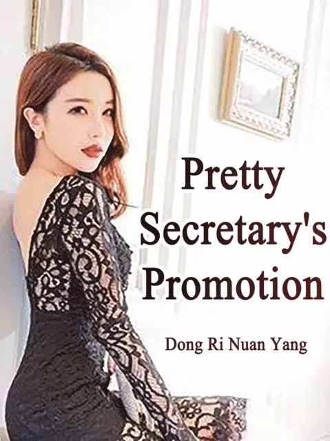 Dong RiNuanYang - Pretty Secretary's Promotion, E-bok. Tillgänglighet: Lägg i varukorg