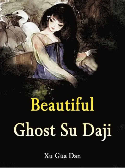Xu GuaDan - Beautiful Ghost Su Daji, E-bok. Tillgänglighet: Lägg i varukorg