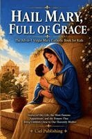 Ciel Publishing - Hail Mary, Full of Grace, Häftad. Tillgänglighet: Lägg i varukorg