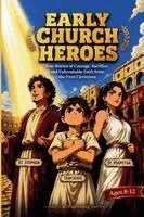 Ciel Publishing - Early Church Heroes, Häftad. Tillgänglighet: Lägg i varukorg
