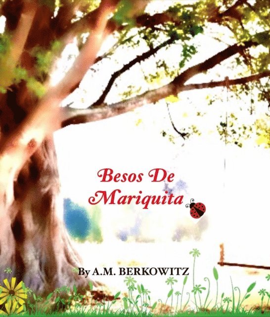 Amber M Berkowitz - Besos De Mariquita, E-bok