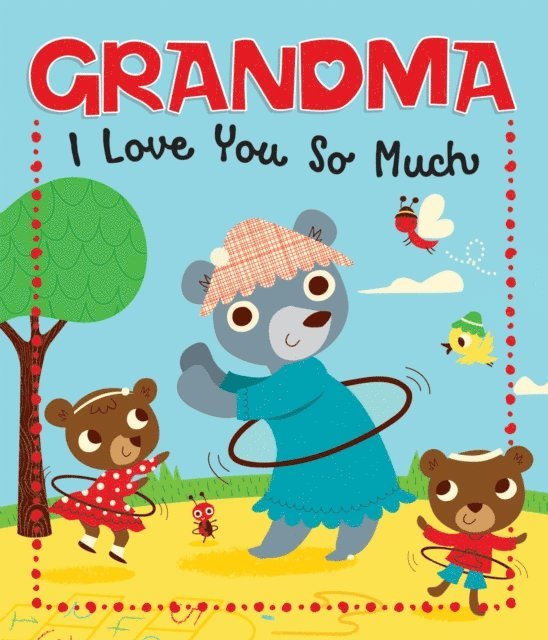 Amy Blay - Grandma, I Love You So Much, Ljudbok