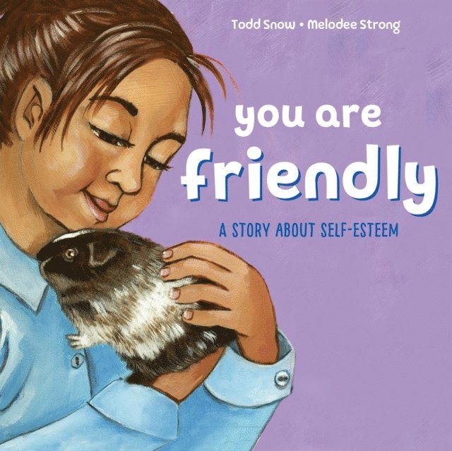 Todd Snow - You Are Friendly, Ljudbok. Tillgänglighet: Lägg i varukorg