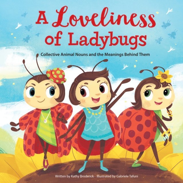 Kathy Broderick - Loveliness of Ladybugs, Ljudbok