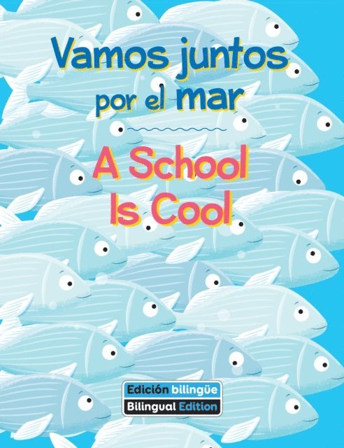 Kathy Broderick - Vamos juntos por el mar / A School Is Cool, Ljudbok