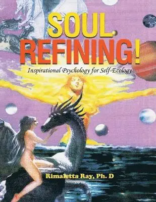 Rimaletta Ray - Soul Refining, Häftad. Tillgänglighet: Lägg i varukorg
