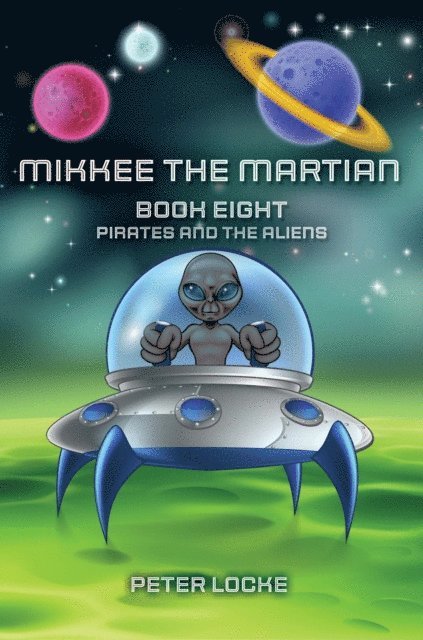 Peter Locke - MIKKEE THE MARTIAN, E-bok
