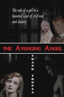 Frank Tropea - Avenging Angel, Häftad