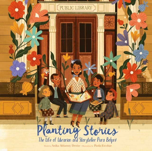 Anika Aldamuy Denise, Adriana Sananes - Planting Stories, Ljudbok