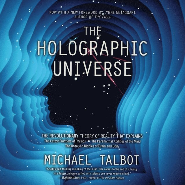 Michael Talbot, Nick Mondelli - Holographic Universe, Ljudbok