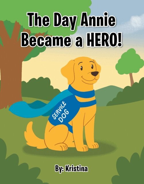 Kristina - Day Annie Became a Hero!, E-bok