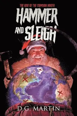 D G Martin - Hammer and Sleigh, Häftad. Tillgänglighet: Lägg i varukorg
