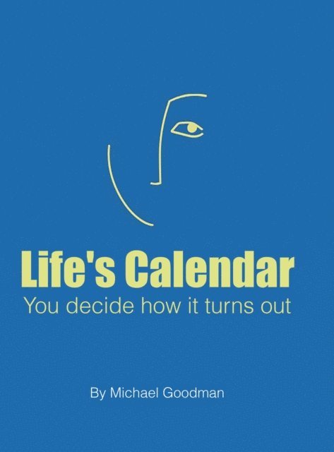 Michael Goodman - Life's Calendar, E-bok