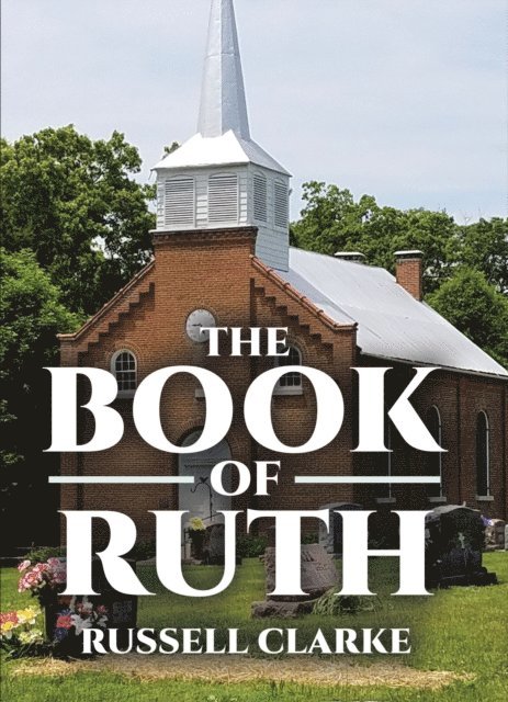 Russell Clarke - Book of Ruth, E-bok