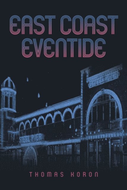 Thomas Koron - East Coast Eventide, E-bok