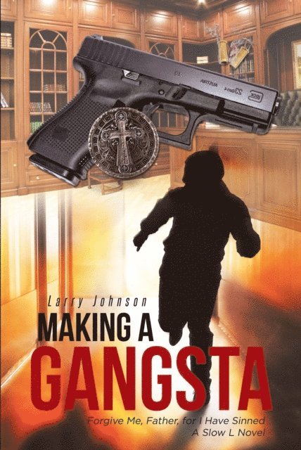 Larry Johnson - Making a Gangsta, E-bok