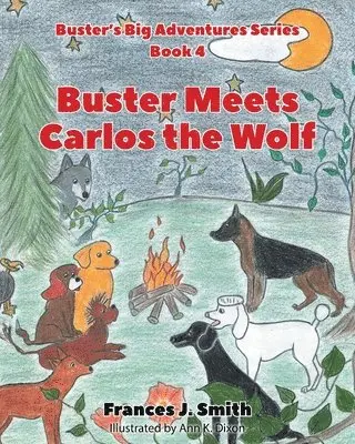 Frances J Smith - Buster Meets Carlos the Wolf, Häftad. Tillgänglighet: Lägg i varukorg