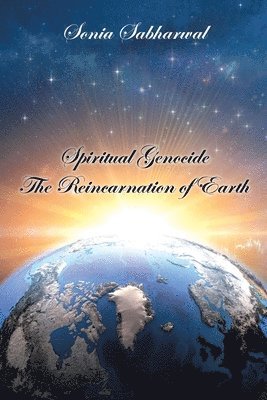 Sonia Sabharwal - Spiritual Genocide, Häftad
