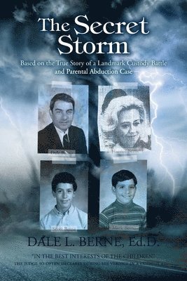 Dale L Berne Ed D - Secret Storm, Häftad
