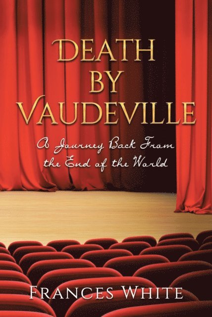 Frances White - Death by Vaudeville, E-bok