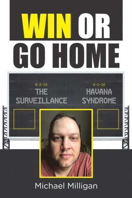 Michael Milligan - Win or Go Home, E-bok