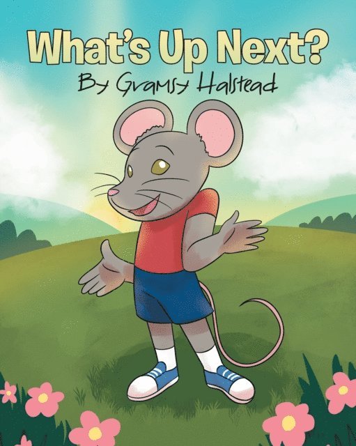 Gramsy Halstead - What's Up Next?, E-bok