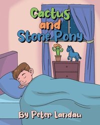 Cactus and Stone Pony