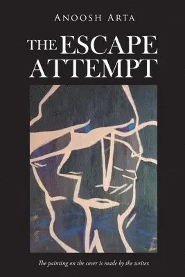 Anoosh Arta - Escape Attempt, Häftad. Tillgänglighet: Lägg i varukorg