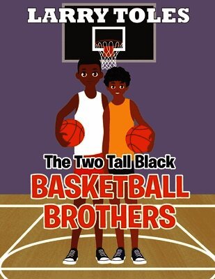 Two Tall Black Basketball Brothers
