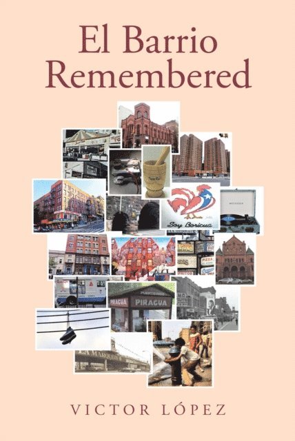 Victor Lopez - Barrio Remembered, E-bok
