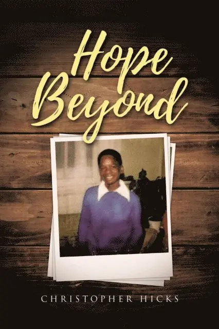 Christopher Hicks - Hope Beyond, E-bok. Tillgänglighet: Lägg i varukorg