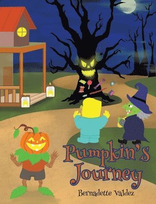 Bernadette Valdez - Pumpkin's Journey, Inbunden. Tillgänglighet: Lägg i varukorg