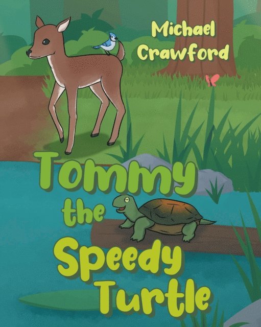 Michael Crawford - Tommy the Speedy Turtle, E-bok