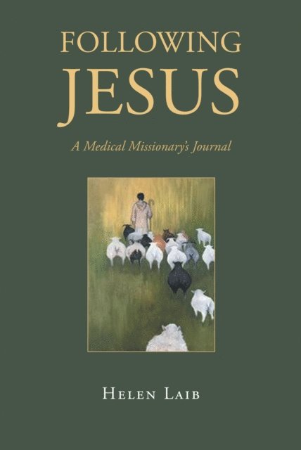 Helen Laib - Following Jesus, E-bok