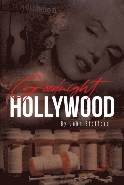 John Stafford - Goodnight Hollywood, E-bok