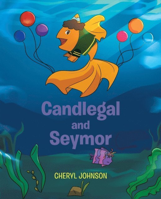 Cheryl Johnson - Candlegal and Seymor, E-bok
