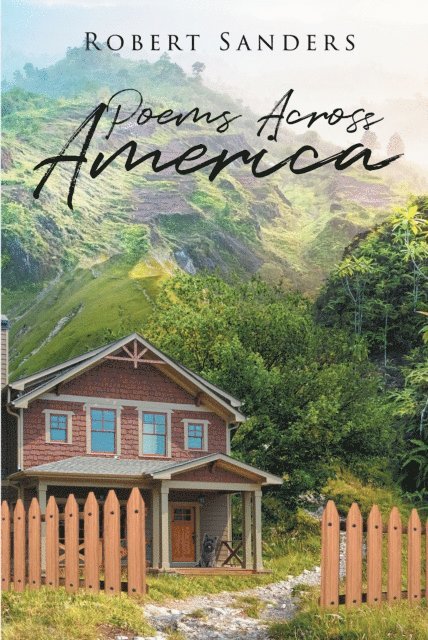 Robert Sanders - Poems Across America, E-bok