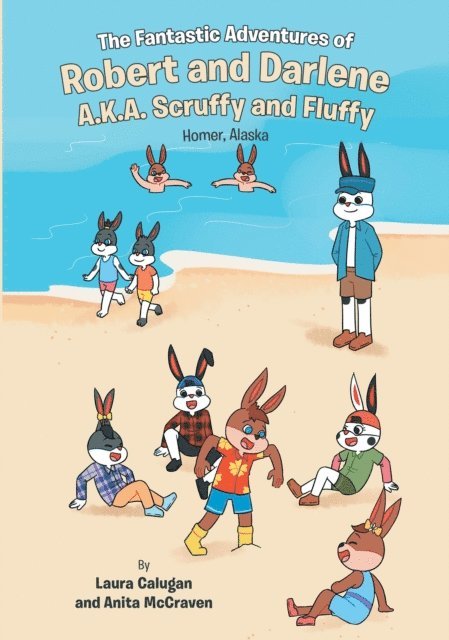 Anita McCraven - Fantastic Adventures of Robert and Darlene A.K.A. Scruffy and Fluffy, E-bok