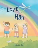 Nikki Jo - Love, Nan, Häftad. Tillgänglighet: Lägg i varukorg