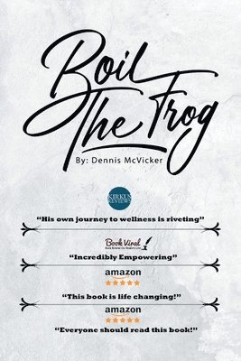 Dennis McVicker - Boil the Frog, Häftad