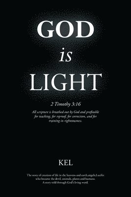 Kel - God is Light, Häftad