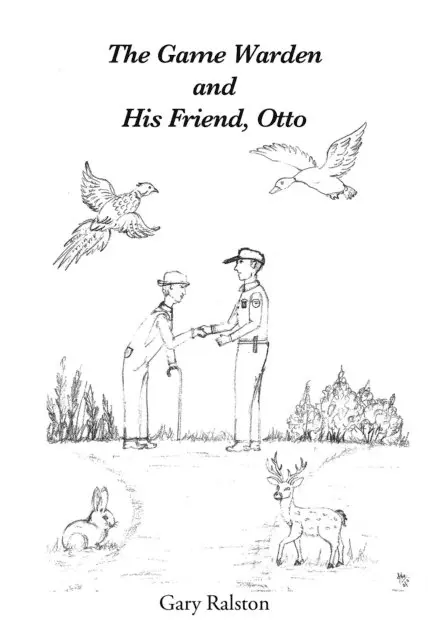 Gary Ralston - Game Warden and His Friend, Otto, E-bok. Tillgänglighet: Lägg i varukorg